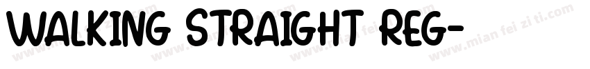 Walking Straight Reg字体转换